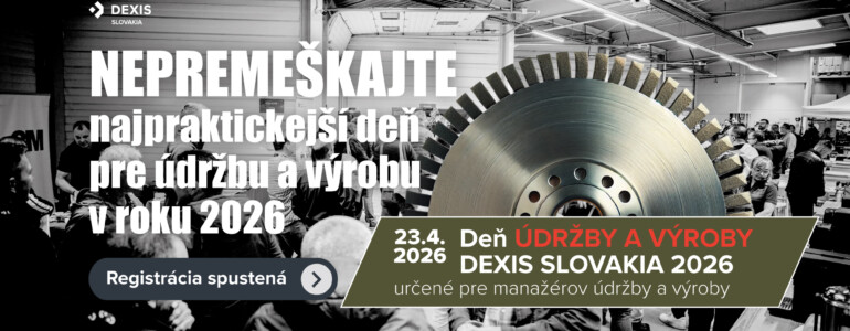 Deň Údržby a Výroby 2026: prvé Zóny inovácií, ktoré si chcete pozrieť zblízka